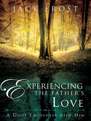 cover image of Experiencing the Father's Love